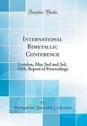 International Bimetallic Conference: London, May 2