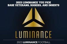 2023 PANINI LUMINANCE PICK YOUR CARD BASE VETERANS, ROOKIES, AND INSERTES