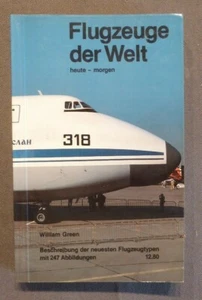 Flugzeuge der Welt heute - morgen, Observer´Book of Aircraft, William Green 1985 - Picture 1 of 3