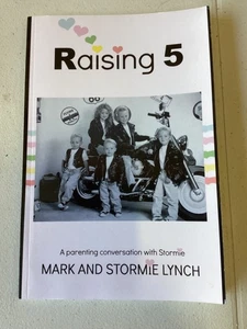 Raising 5: Ein Elterngespräch mit Stormie von Lynch, Mark und Stormie The - Bild 1 von 6