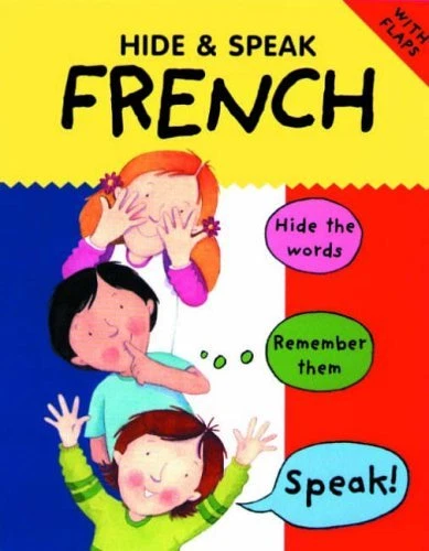 Hide and Speak French (Hide & Speak) By Catherine Bruzzone, Susan Martineau, Lo - Image 1 of 1