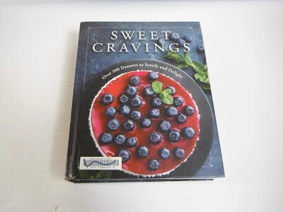 Sweet Cravings Cookbook HC 300 Desserts Satisfy Delight Sweets Recipes - Image 1 of 4