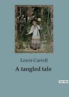 A Tangled Tale By Lewis Carroll Paperback Book