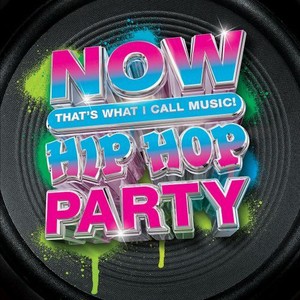 NOW THAT'S WHAT I CALL MUSIC HIP HOP PARTY / VAR NEW CD