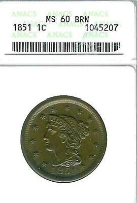 1851 Braided Hair Large Cent : ANACS MS60BN - Image 1 of 2