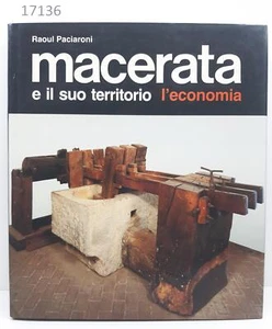Raoul Paciaroni Macerata e il suo territorio L'economia Ca.Ri.Ma 1987 - Imagen 1 de 3