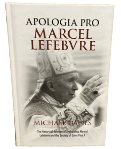 Apologia Pro Marcel Lefebvre Volume 3 : Historical Defense of Archbishop - Foto 1 di 4