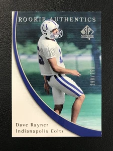 2005 SP Authentic #168 Dave Rayner Indianapolis Colts /750 RC - Picture 1 of 2
