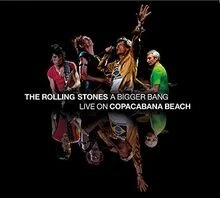 The Rolling Stones: A Bigger Bang, Live on Copacabana... | CD | Zustand sehr gut - Bild 1 von 2