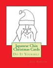 Japanese Chin Christmas Cards: Do It Yourself by Gail Forsyth (English) Paperbac