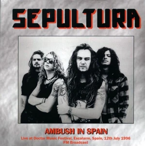 Sepultura - Ambush In Spain: Live At Doctor Music Festival, Escalarre, - Picture 1 of 1