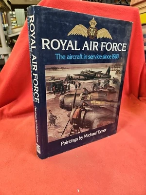 ROYAL AIR FORCE The Aircraft in Service Since 1918, Hardcover 1982 - Image 1 of 4