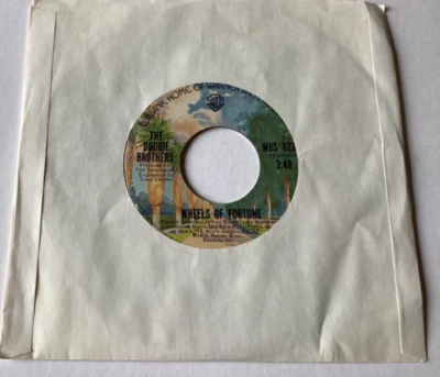 DOOBIE BROTHERS “Wheels of Fortune” WARNER BROS  Records 45 RPM Vinyl FREE SHIP - Image 1 of 3