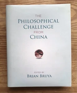 The Philosophical Challenge From China Edited Brian Bruya Hardcover Nonfiction - Foto 1 di 5