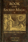 Edmund Kelly Book Of The Sacred Magic Of Abra-Melin The Mage (Poche)