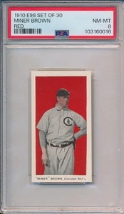 Miner Brown 1910 E98 Red PSA  8 - Picture 1 of 2
