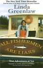 All Fishermen Are Liars: True Tales From The Dock Bar (Paperback Or Softback)