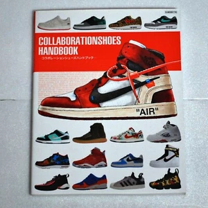 COLLABORATION SHOES HANDBOOK Sneaker Photo Book Nike Air Jordan Japanese BOOK - Imagen 1 de 10