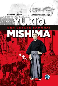 Yukio Mishima – Der letzte Samurai (Comicroman und Buch) - Bild 1 von 8
