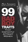 Marc Summers 99 Bad Boy Traits (Paperback)