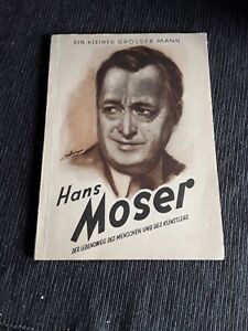 Hans Moser "Der Lebensweg des Menschen und des Künstlers", Taschenbuch