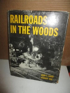 Eisenbahnen im Wald von John T. Labbe (signiert) & Vernon Goe (1961, HC, - Bild 1 von 9