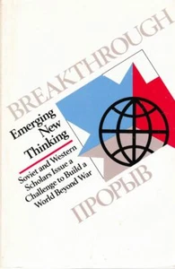 VARIOUS CONTRIBUTORS Breakthrough: Emerging New Thinking: Soveit and Western Sch - Picture 1 of 1