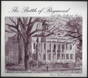 Battle of Raymond Stories Signed Rebecca Blackwell Drake Mississippi Civil War - Picture 1 of 2