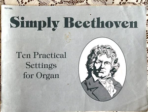 Simply Beethoven Ten Practical Settings For Organ 1997 - Picture 1 of 4