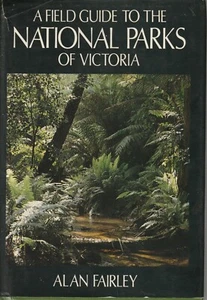 AUSTRALIAN NATURALHISTORY , FIELD GUIDE TO THE NATIONAL PARKS OF VICTORIA ,HC/DJ - Picture 1 of 1