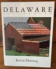 Signed Delaware Discovered by Kevin Fleming Hardcover Coffee Table Book