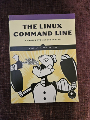 The Linux Command Line : A Complete Introduct...
