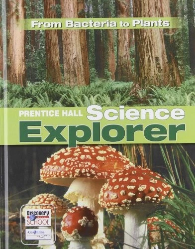 FROM PLANTS TO BACTERIA (PRENTICE HALL SCIENCE EXPLORER) - Hardcover **Mint** - Image 1 of 1