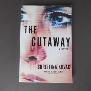 The Cutaway, Christina Kovac, Psychological Thriller ARC Advance Reader 2017 PB - Imagen 1 de 6