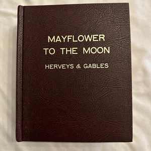 Genealogie - Familiengeschichte - Mayflower to the Moon Herveys Gables 1980 signiert - Bild 1 von 7