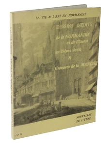 Amédée de La Rousserie DESSINS INEDITS de la NORMANDIE et de LA MANCHE au 19e - Picture 1 of 6