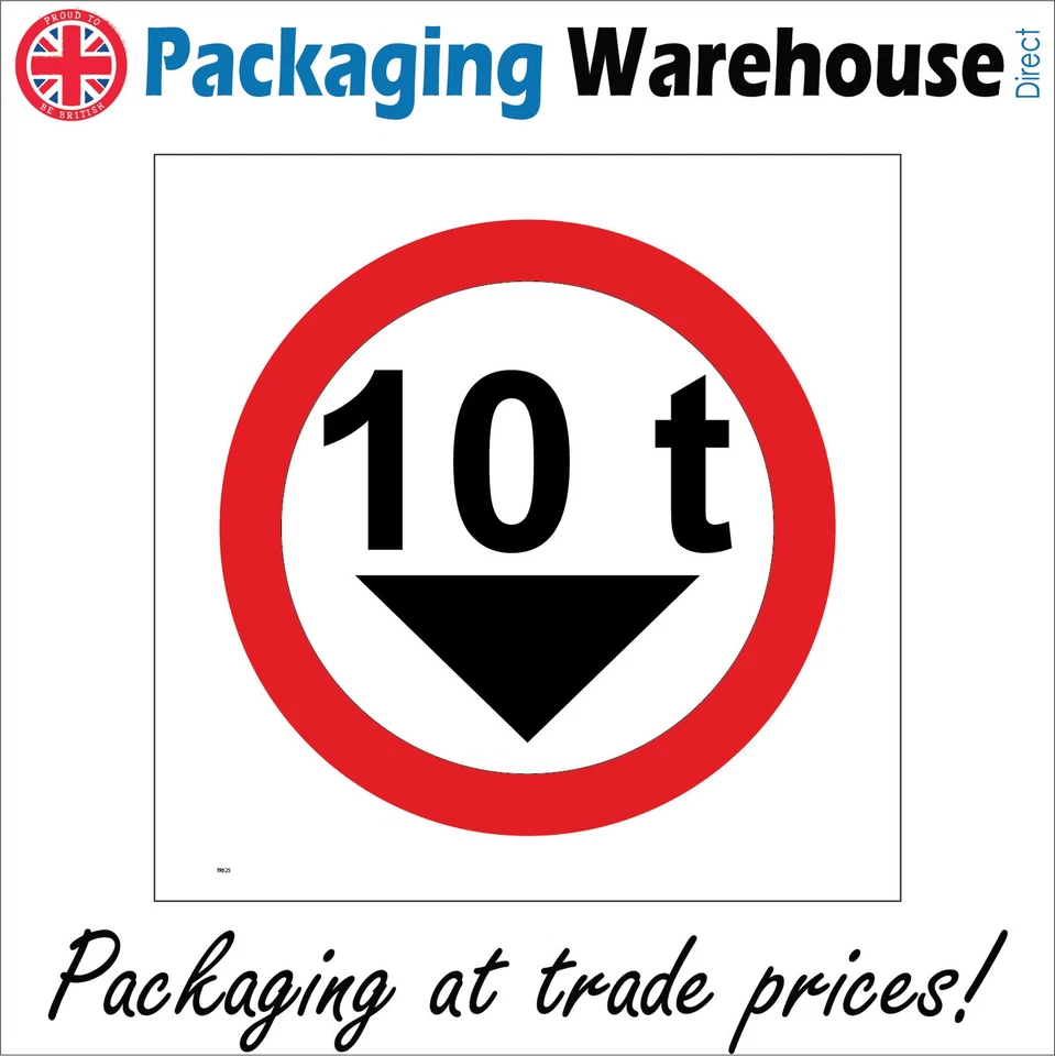 TR525 10 T MAXIMUM SIGN WEIGHT TON TONNES TEN RESTRICTION LIMIT CONTROL - Image 1 of 1