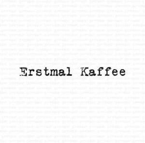 Gummiapan Gummistempel 20080218 - erstmal Kaffee Trinken Spruch Morgens Koffein