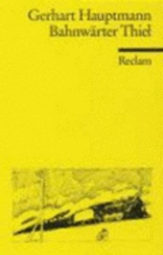 Bahnwarter Thiel by Gerhart Hauptmann MINT