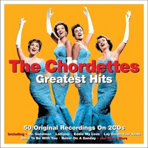 THE CHORDETTES (2 CD) GREATEST HITS ~ MR SANDMAN ~ LOLLIPOP + BEST OF 50's *NEW* - Picture 1 of 1