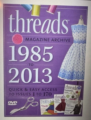 THREADS MAGAZINE ARCHIVE 1985-2013 on DVD ROM, Issues 1 to 200 Patterns Tips - Image 1 of 3