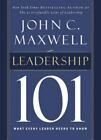 Leadership 101: What Every Leader Need- 9780785264194, John C Maxwell, hardcover