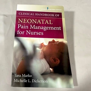 Clinical Handbook of Neonatal Pain Management for Nurses (2016) New - Picture 1 of 6