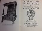 Old English Furniture By Frederick Fenn And B Wyllie   1913