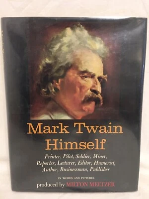 Meltzer MARK TWAIN HIMSELF A Pictorial Biography 1960 Becky Thatcher Book Shop Foto 1 de 4