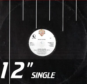 RECORD – PETER CETERA GLORY OF LOVE 12” SINGLE VINYL RECORD - Picture 1 of 2
