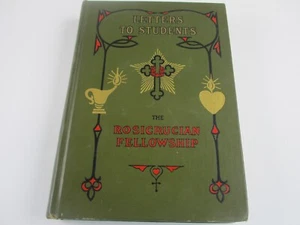 Letters To Students, Max Heindel Rosicrucian Fellowship 1925 1st Edition Occult - Picture 1 of 24