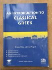 An Introduction to Classical Greek by Kristian Waite, Fred Pragnell (Paperback)
