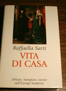 526/6 VITA DI CASA. Abitare,mangiare,vestire nell'Europa moderna - Picture 1 of 1