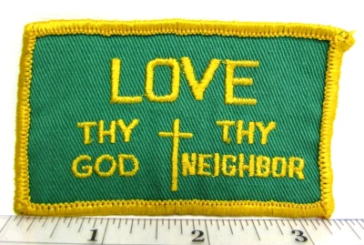 Vintage Love Thy God Love Thy Neighbor Jacket Patch 1970's Religious Kindness - Image 1 of 3